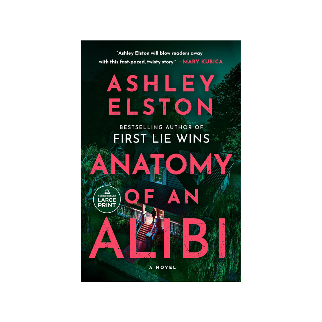 Anatomy of an Alibi Book Cover by Ashley Elston